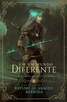 eBook Grátis - Em Um Mundo Diferente: A Descoberta Da Magia Suprema