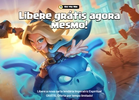 Clash Royale - Resgate Grátis a Carta Lendária Imperatriz Espiritual
