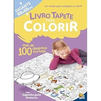 (+ por - 5,68) Livro-Tapete para Colorir: Mais de 100 Desenhos Incríveis