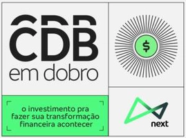 Banco Next oferece CDB com rendimento de 200% do CDI