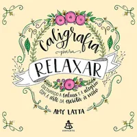 Livro | Caligrafia Para Relaxar - R$24
