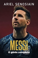 Messi: O Gênio Completo