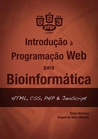 eBook Grátis: Introdução à Programação Web para Bioinformática: HTML, CSS, PHP & JavaScript