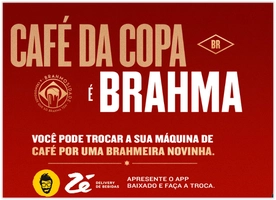 [SP] Brahma troca sua cafeteira por uma Brahmeira