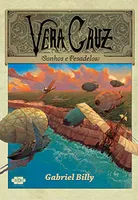eBook Vera Cruz: sonhos e Pesadelos