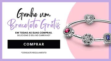 Ganhe um bracelete grátis em todas as suas compras na Pandora 