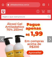 250ml álcool em gel 70 por 1,99 nas compras acima de 200 reais.