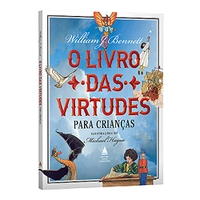 O livro das virtudes para crianças
