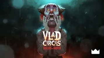 [Prime Gaming] Vlad Circus: Descend Into Madness