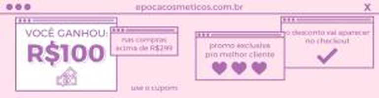 SELECIONADO: cupom R$ 100 no seu pedido!