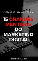15 Grandes Mentiras do Marketing Digital - Kindle Unlimited