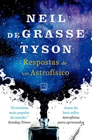 Neil DeGrasse - Respostas de um astrofísico CAPA DURA