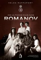 Livro | Os últimos dias dos Romanov - R$49
