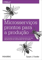 Livro: Microsserviços Prontos Para a Produção R$22