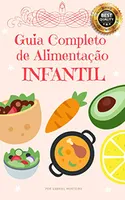[eBook GRÁTIS] Guia Completo de Alimentação Infantil