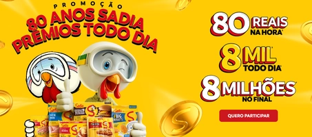 Promoção 80 anos Sadia prêmios todo dia