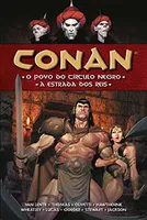 Conan. O Povo do Círculo Negro. A Estrada dos Reis - R$38,36