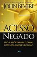 Acesso Negado John Bevere - LAN