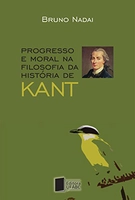 eBook Kindle | Progresso e moral na filosofia da história de Kant