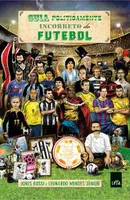 [Saraiva] Guia Politicamente Incorreto Do Futebol - Edição Econômica [Frete Grátis]