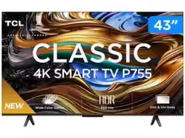 [ Magalu | APP | MOEDAS R$ 1.491 ] Smart TV 43" 4K UHD LED TCL 43P755 Wi-Fi Bluetooth 3 HDMI 1 USB