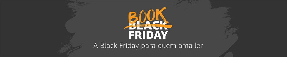Book Friday na Amazon - frete grátis em QUALQUER compra
