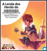 A Lenda do Herói - Edição Standard ( Ajude o museu nacional)