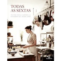 Livro - Todas as sextas - Paola Carosella por R$ 50,99 no cartão Americanas