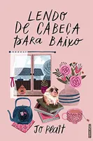 [eBook] Lendo de cabeça para baixo - Jo Platt