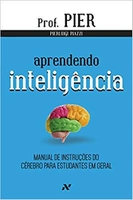 eBook - Aprendendo inteligência: Manual de instruções do cérebro - R$4
