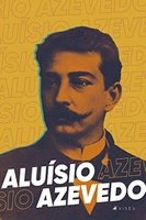 eBook - Aluísio Azevedo: Obra Completa