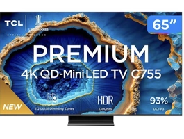 [Magalu] Smart TV 65" 4K UHD QLED Mini LED TCL 65C755 120Hz Wi-Fi Bluetooth 4 HDMI 2 USB