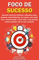 Ebook GRATIS Kindle - Foco de Sucesso