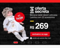 [APP Americanas] Boneca bebê reborn princesa larinha - R$269