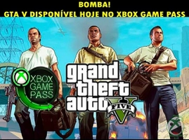 [Xbox Game Pass] GTA V Disponível agora