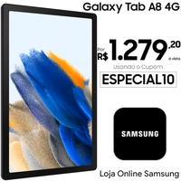 [APP] Tablet Samsung Galaxy Tab A8 64GB Cinza [VERSÃO 4G]