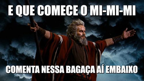 e-que-comece-o-mimimi.jpg