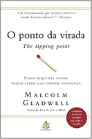 O ponto de virada - Malcolm Gladwell (PRIME) | R$24