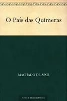 eBook O País das Quimeras - Machado de Assis - Grátis