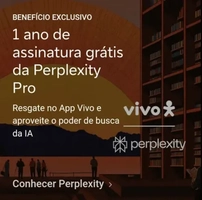 VIVO VALORIZA: IA Perplexity Pro | 12 meses grátis