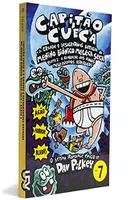 HQ | Capitão Cueca e a Grande e Desagradável Batalha do Menino Biônico Meleca Seca, Parte 2 - Coleção As Aventuras do Capitão Cueca, Volume 7 por R$6
