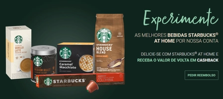 [Cashback] Experimente produtos Starbucks e receba o valor de volta.
