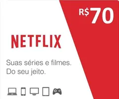 Gift Card Netflix R$ 70
