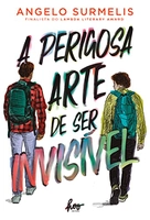 eBook - A perigosa arte de ser invisível