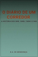 eBook gratuito | O diário de um corredor: A história dos 5km, 10km, 15km e 21km
