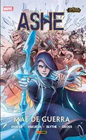 HQ | League Of Legends: Ashe - Mãe De Guerra (Capa dura) | R$30