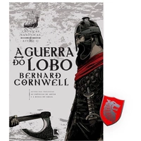 Livro - Crônicas Saxônicas - Vol. 11: A Guerra do Lobo - Bernard Cornwell + Pin