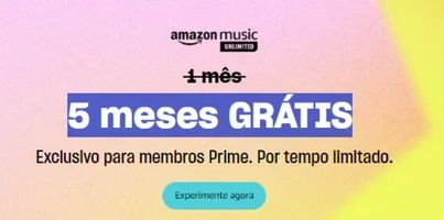 [Selecionados] 5 meses de Amazon Music Unlimited Grátis