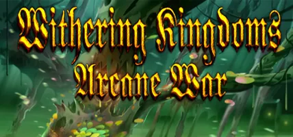 [Gleam] Withering Kingdoms Arcane Wars Mega STEAM KEY