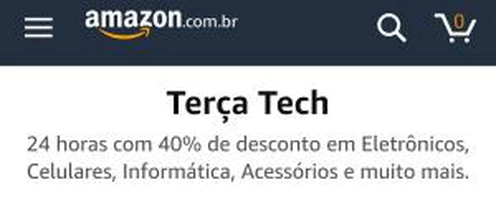 [AMAZON] TERÇA TECH | 24 horas de até 40% OFF